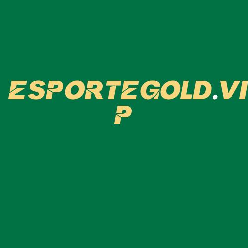 Logo da ESPORTEGOLD.VIP